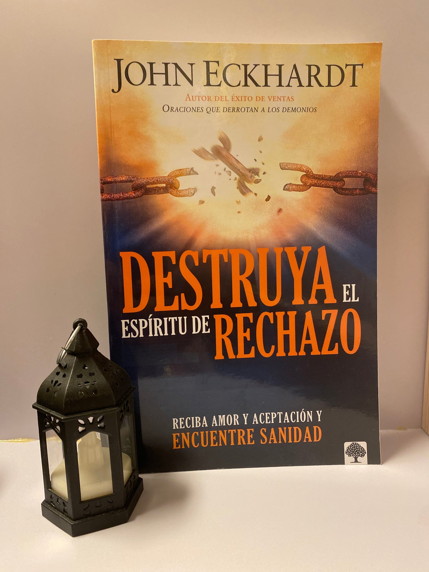 Destruya el Espíritu de Rechazo John Eckhardt