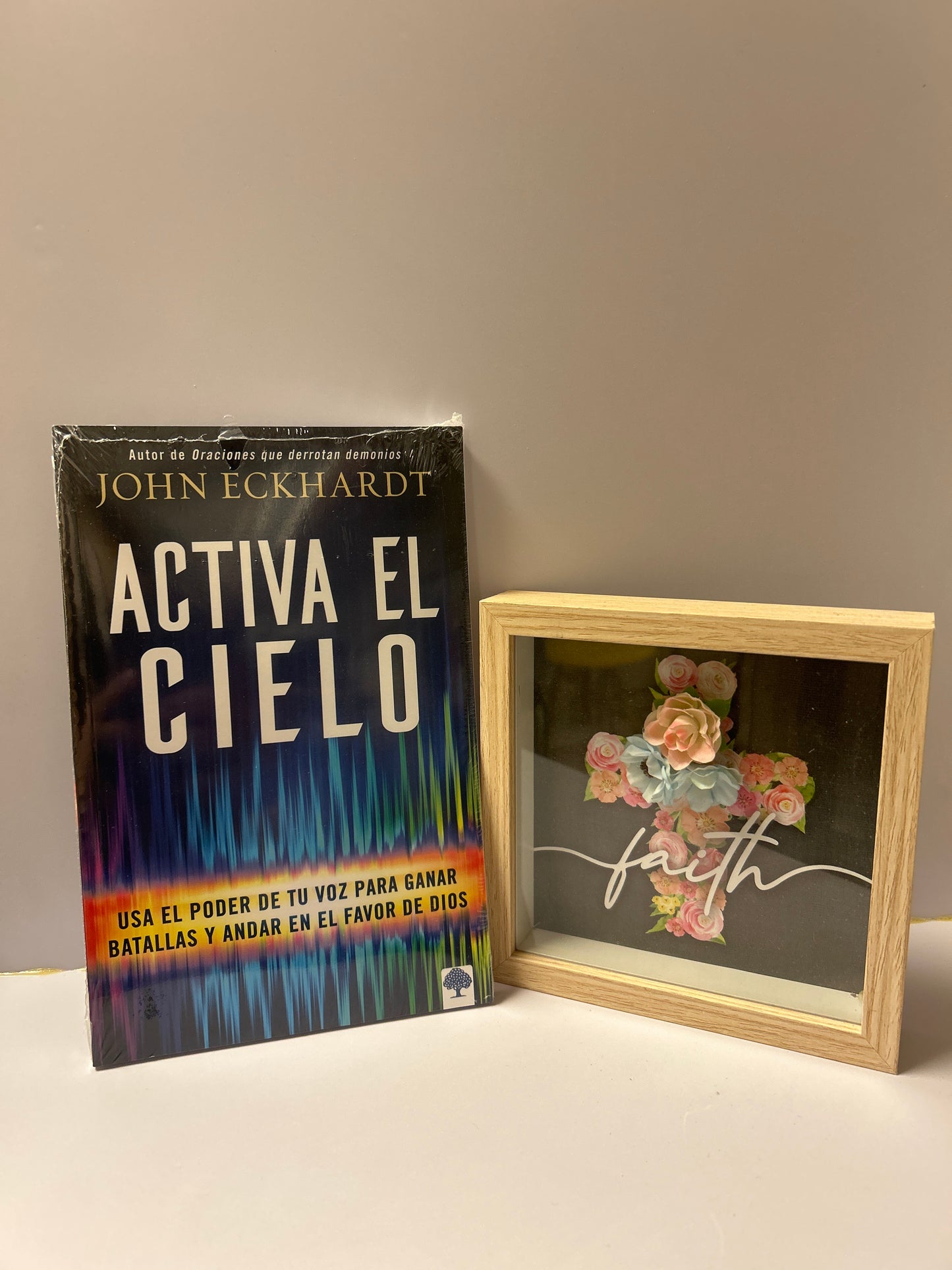 Activa el Cielo John Eckhardt