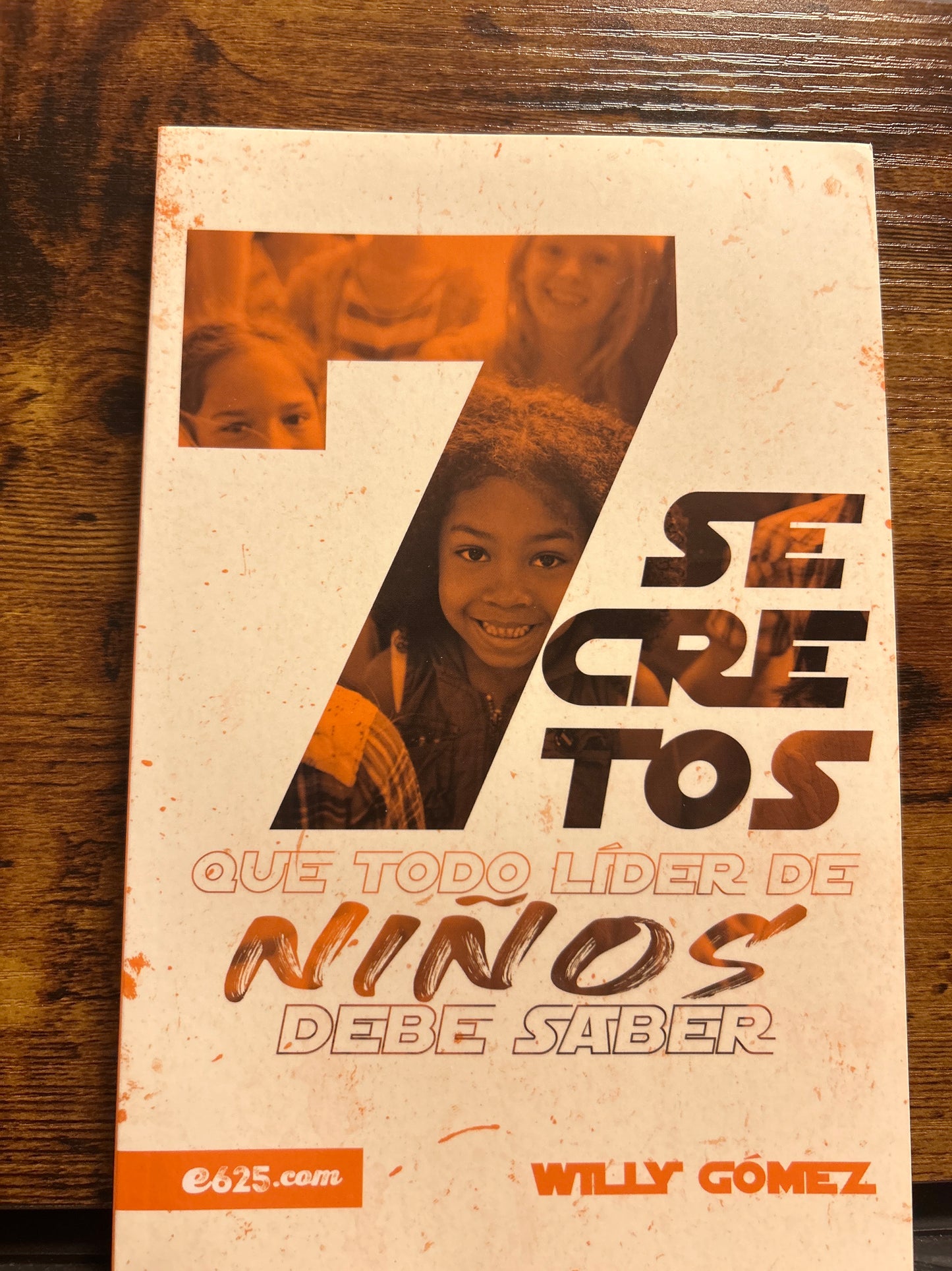 7 Secretos Que Todo Lider de Niños debe Saber - Willy Gómez