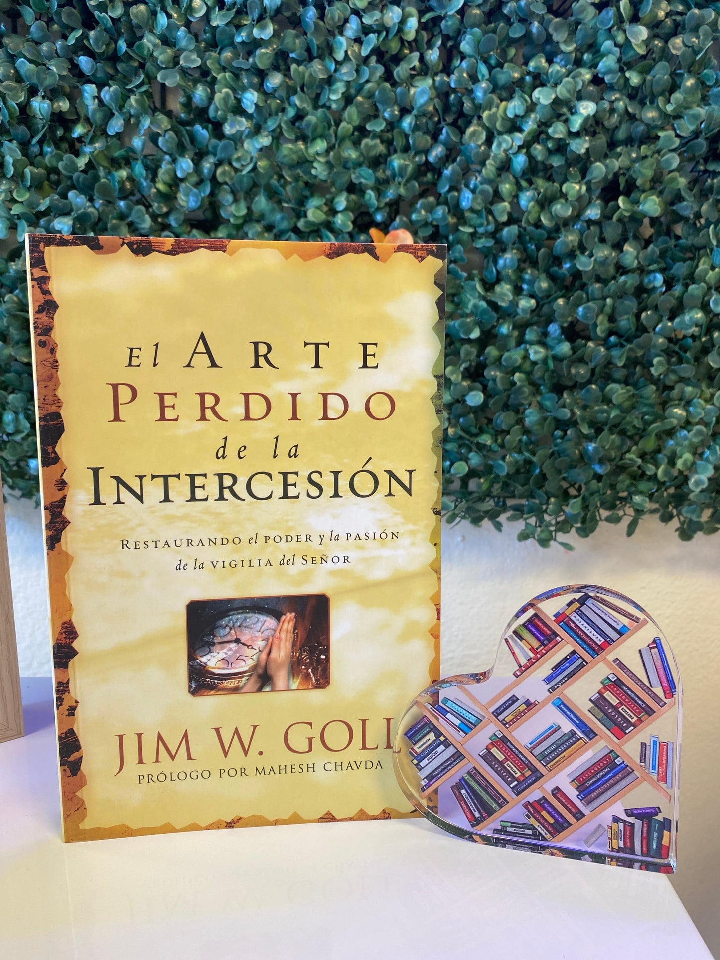El arte Perdido de la intercesión Jim W. Goll