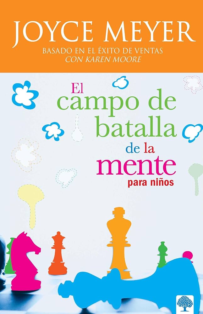 El Campo de Batalla de la Mente para Niños Joyce Meyer