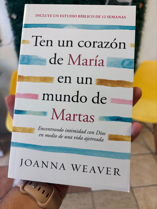 Ten un corazón de María en un mundo de Martas