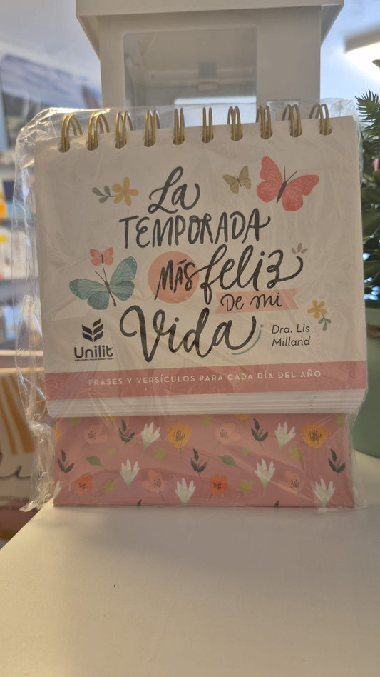 Calendario Perpetuo.                   La temporada más Feliz de mi vida