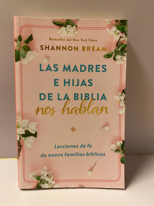 Las Madres e Hijas de la Biblia nos hablan Shannon Bream