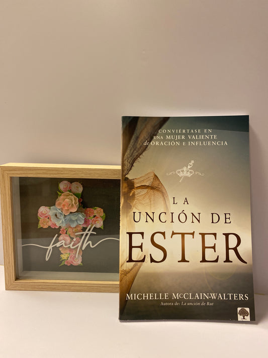 La unción de Ester Michelle McClain-Walters